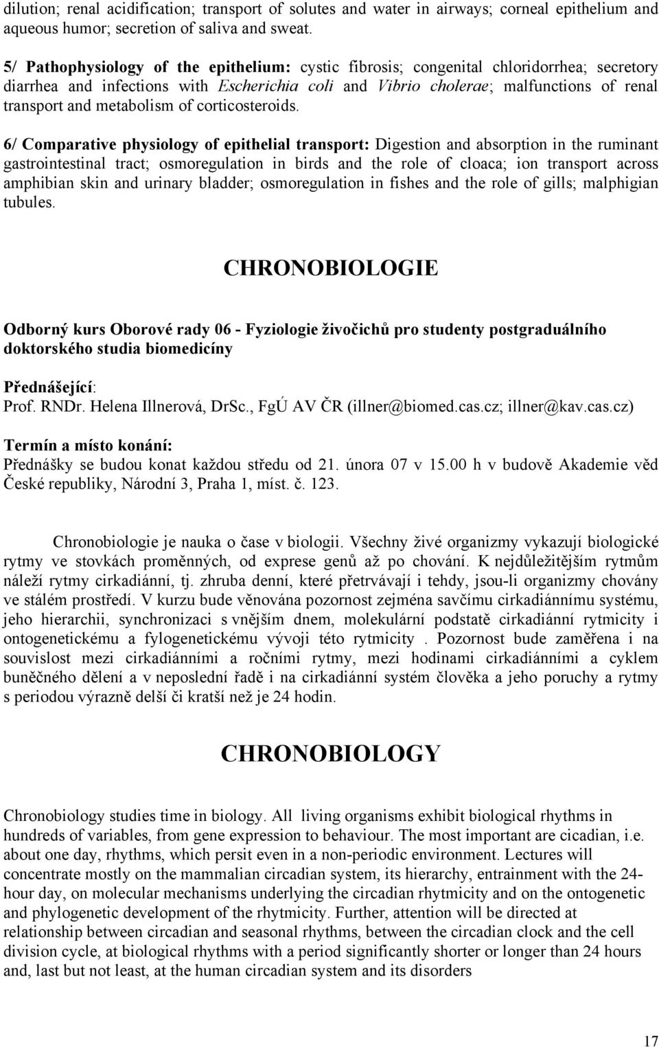 metabolism of corticosteroids.