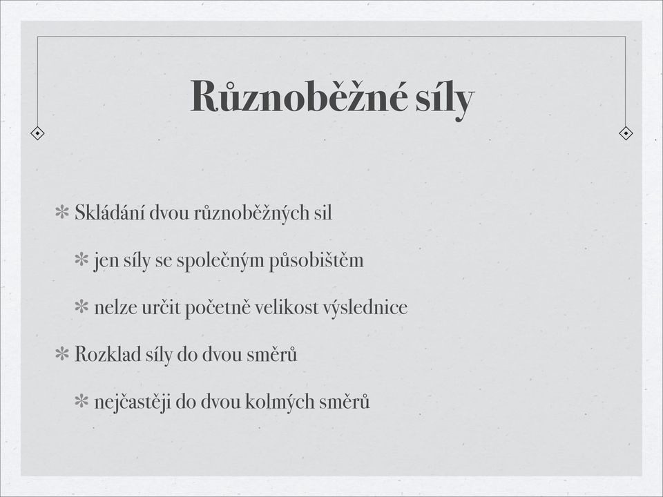 určit početně velikost výslednice Rozklad