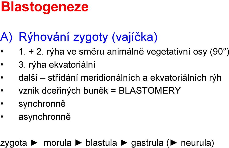 rýha ekvatoriální další střídání meridionálních a ekvatoriálních