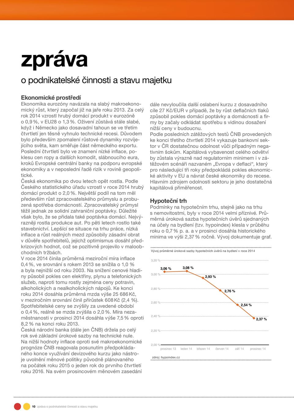 Oživení zůstává stále slabé, když i Německo jako dosavadní tahoun se ve třetím čtvrtletí jen těsně vyhnulo technické recesi.