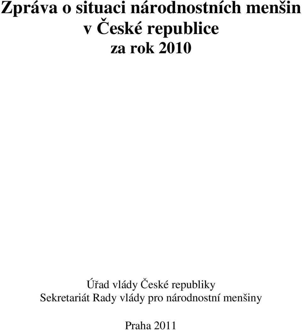vlády České republiky Sekretariát