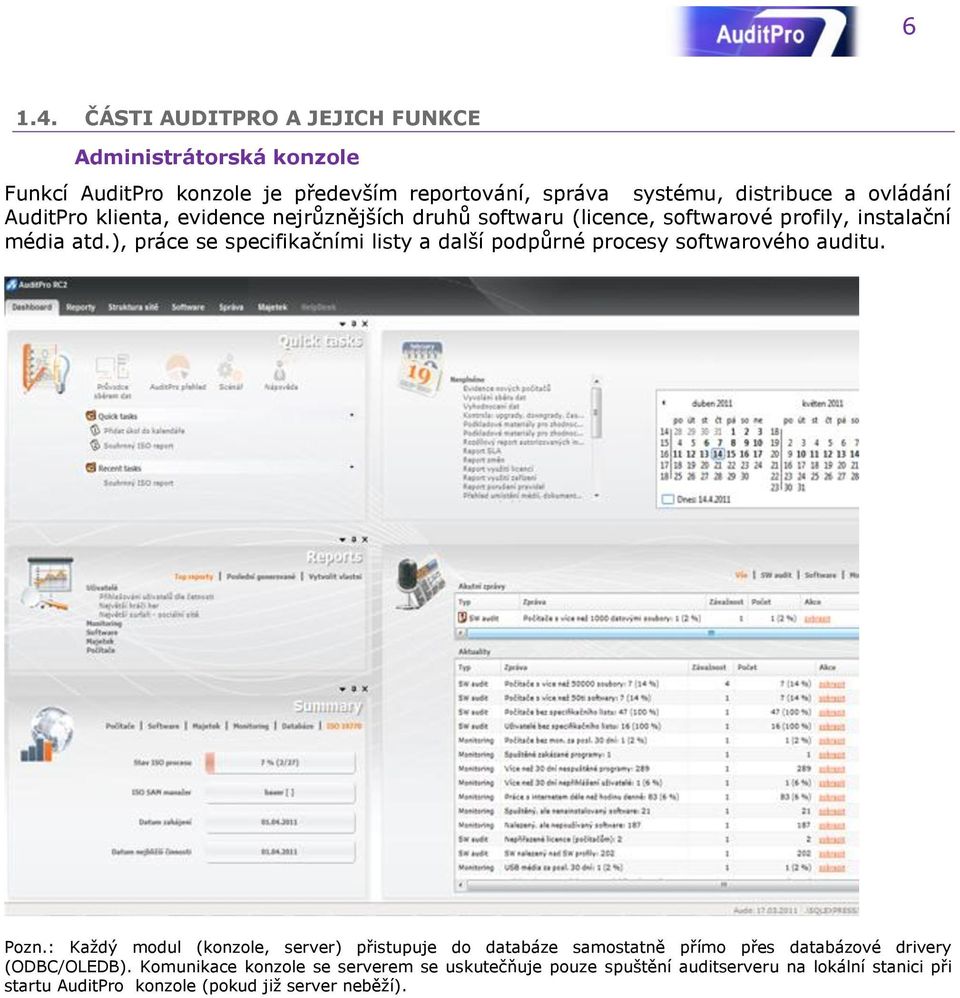 AuditPro klienta, evidence nejrůznějších druhů softwaru (licence, softwarové profily, instalační média atd.