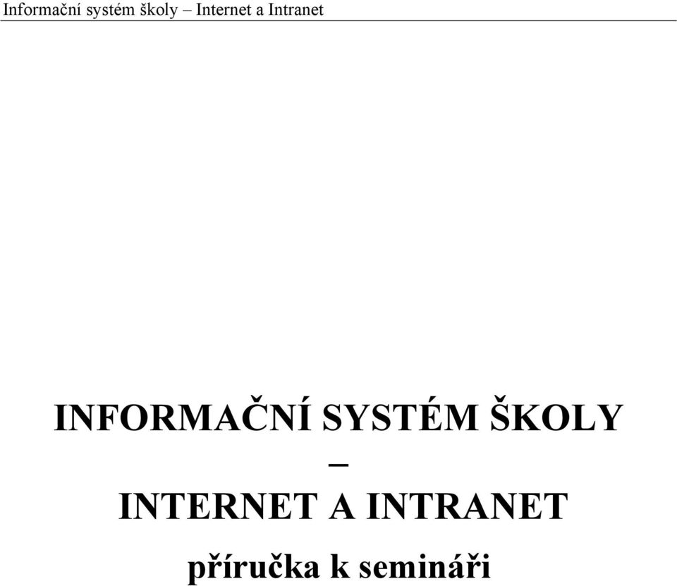 INTERNET A