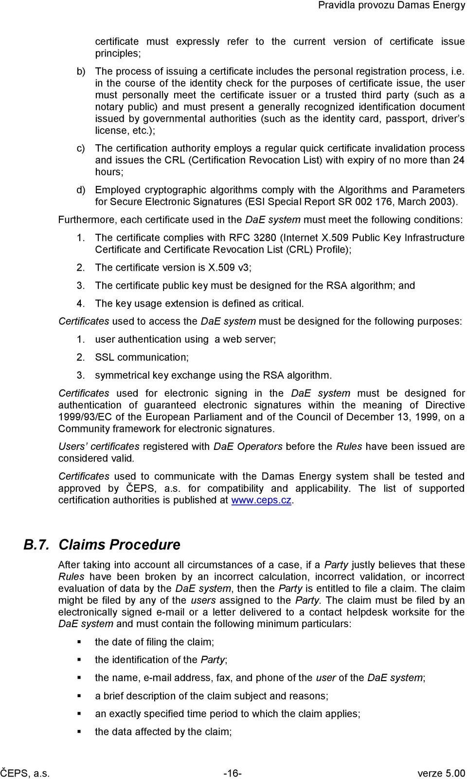 identification document issued by governmental authorities (such as the identity card, passport, driver s license, etc.