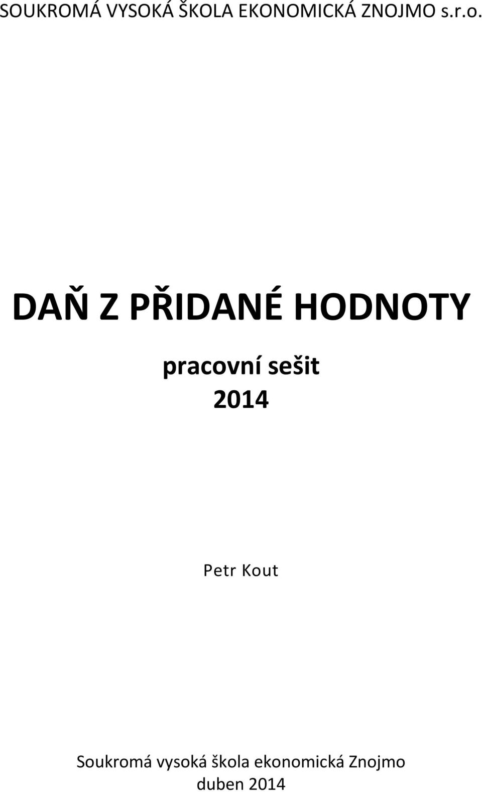 DAŇ Z PŘIDANÉ HODNOTY pracovní sešit