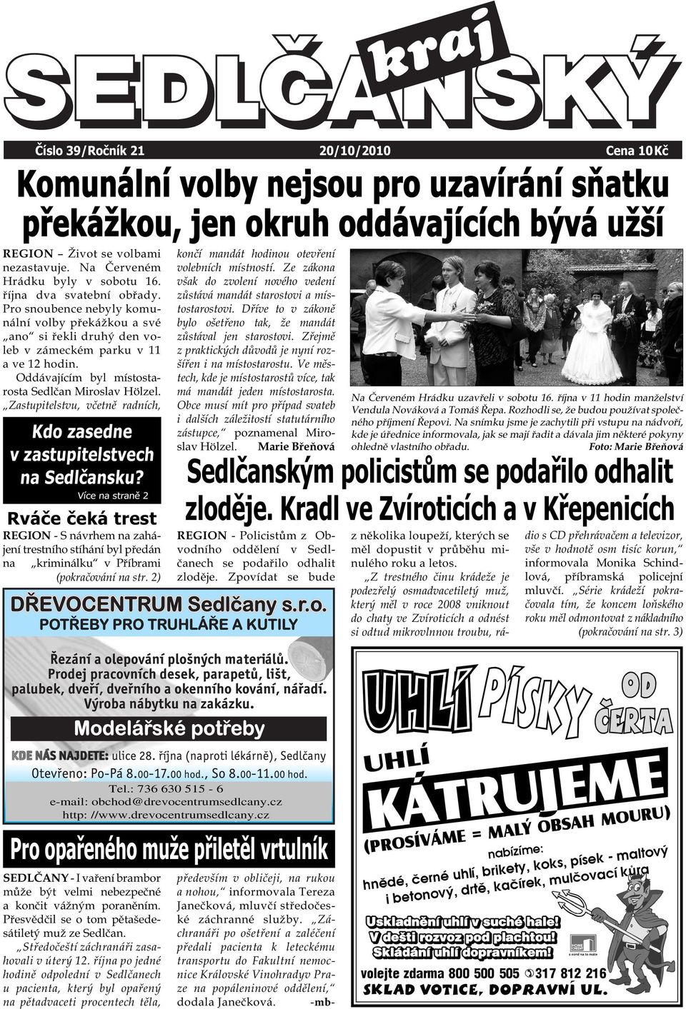 Oddávajícím byl místostarosta Sedlčan Miroslav Hölzel. Zastupitelstvu, včetně radních, Kdo zasedne v zastupitelstvech na Sedlčansku?