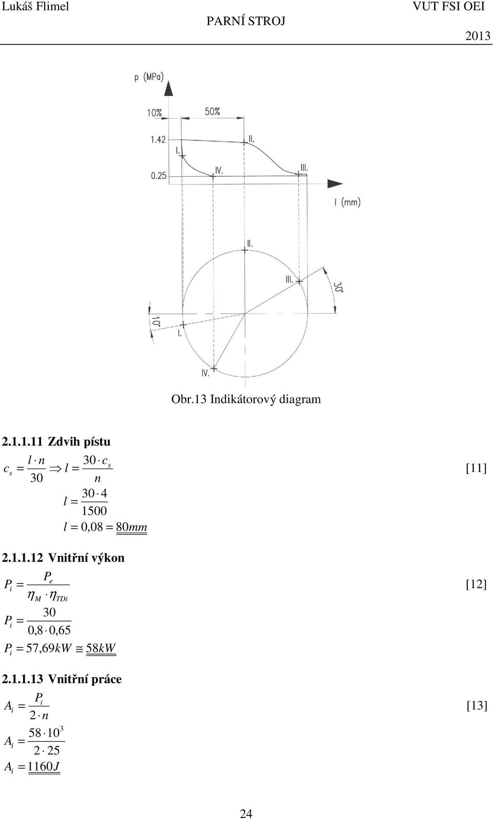 1.11 Zdvih pístu l n 30 cs cs l 30 n 30 4 l 1500 l 0,08