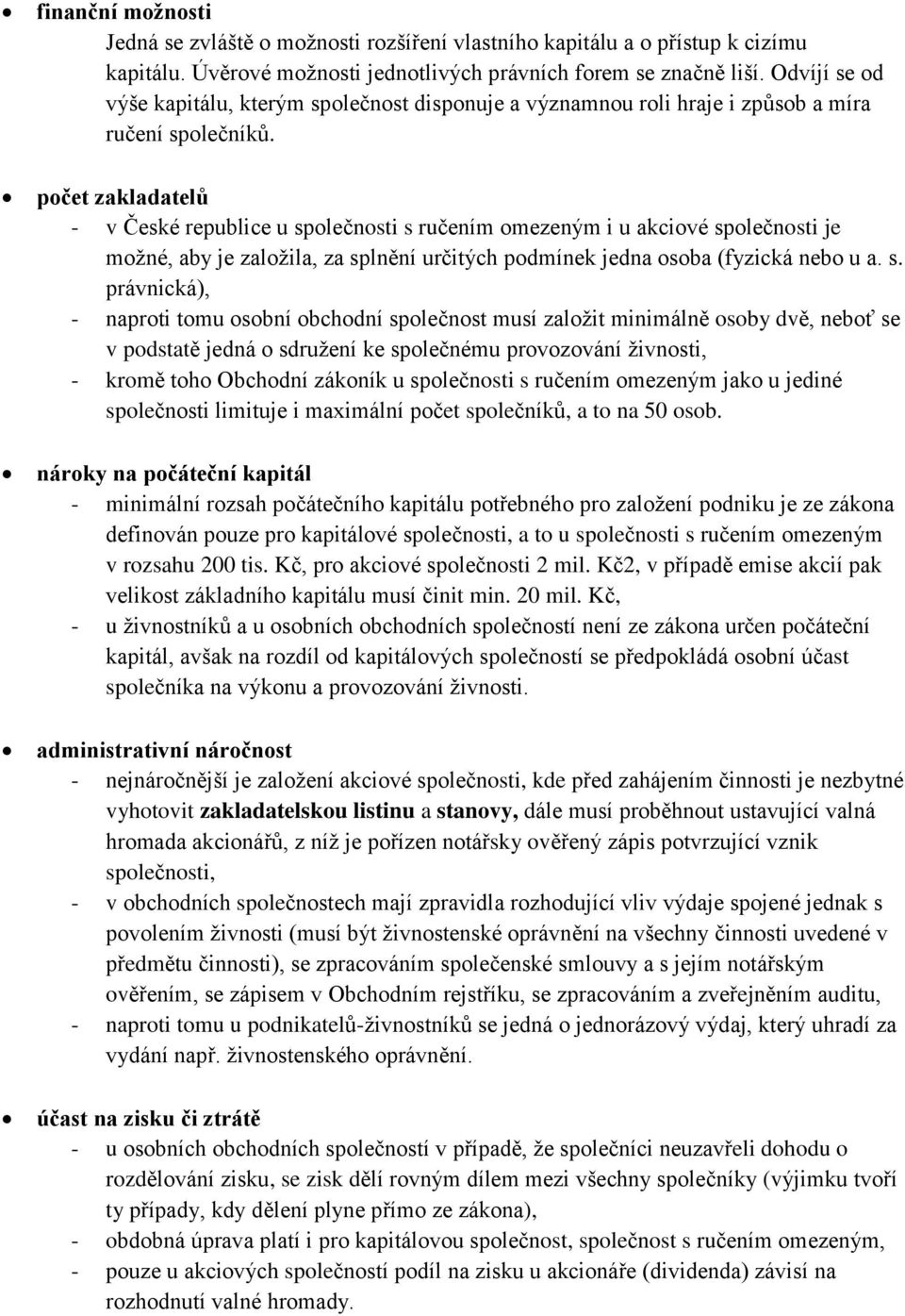 počet zakladatelů - v České republice u sp