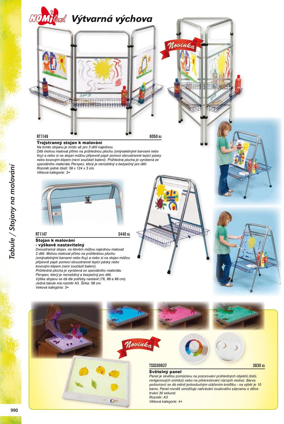 Průhledná plocha je vyrobená ze speciálního materiálu Perspex, který je nerozbitný a bezpečný pro děti. Rozměr jedné části: 59 x 124 x 3 cm.