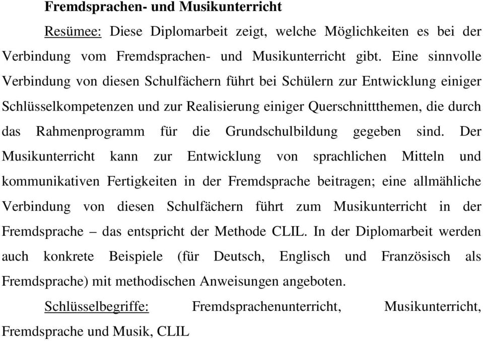 Grundschulbildung gegeben sind.