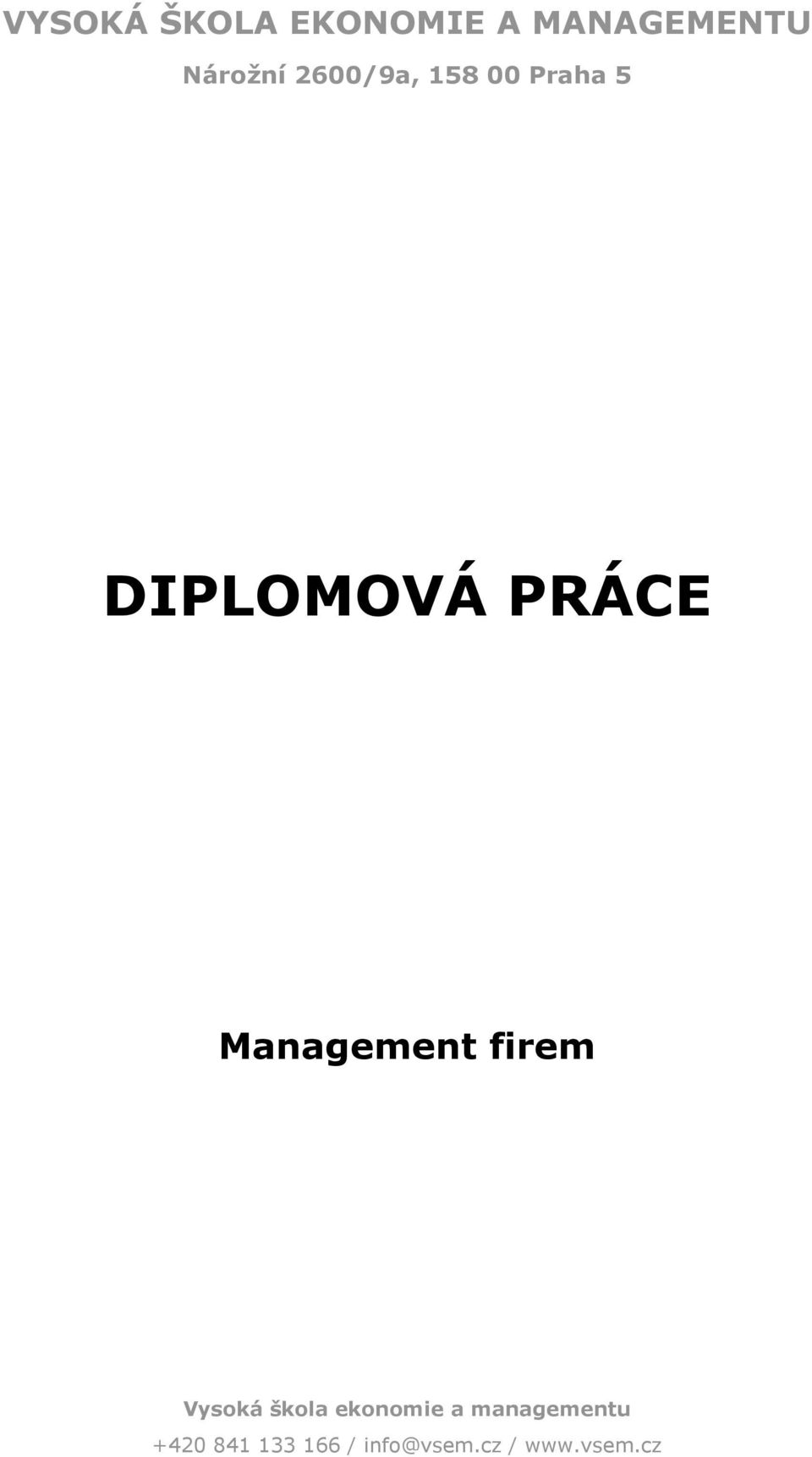 Management firem Vysoká škola ekonomie a