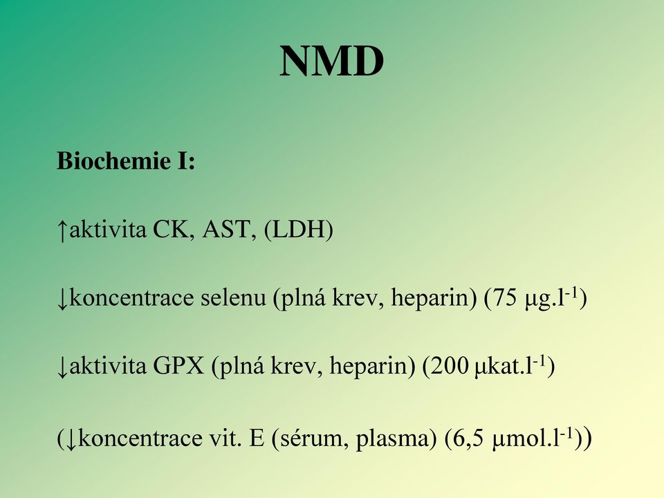 l -1 ) aktivita GPX (plná krev, heparin) (200