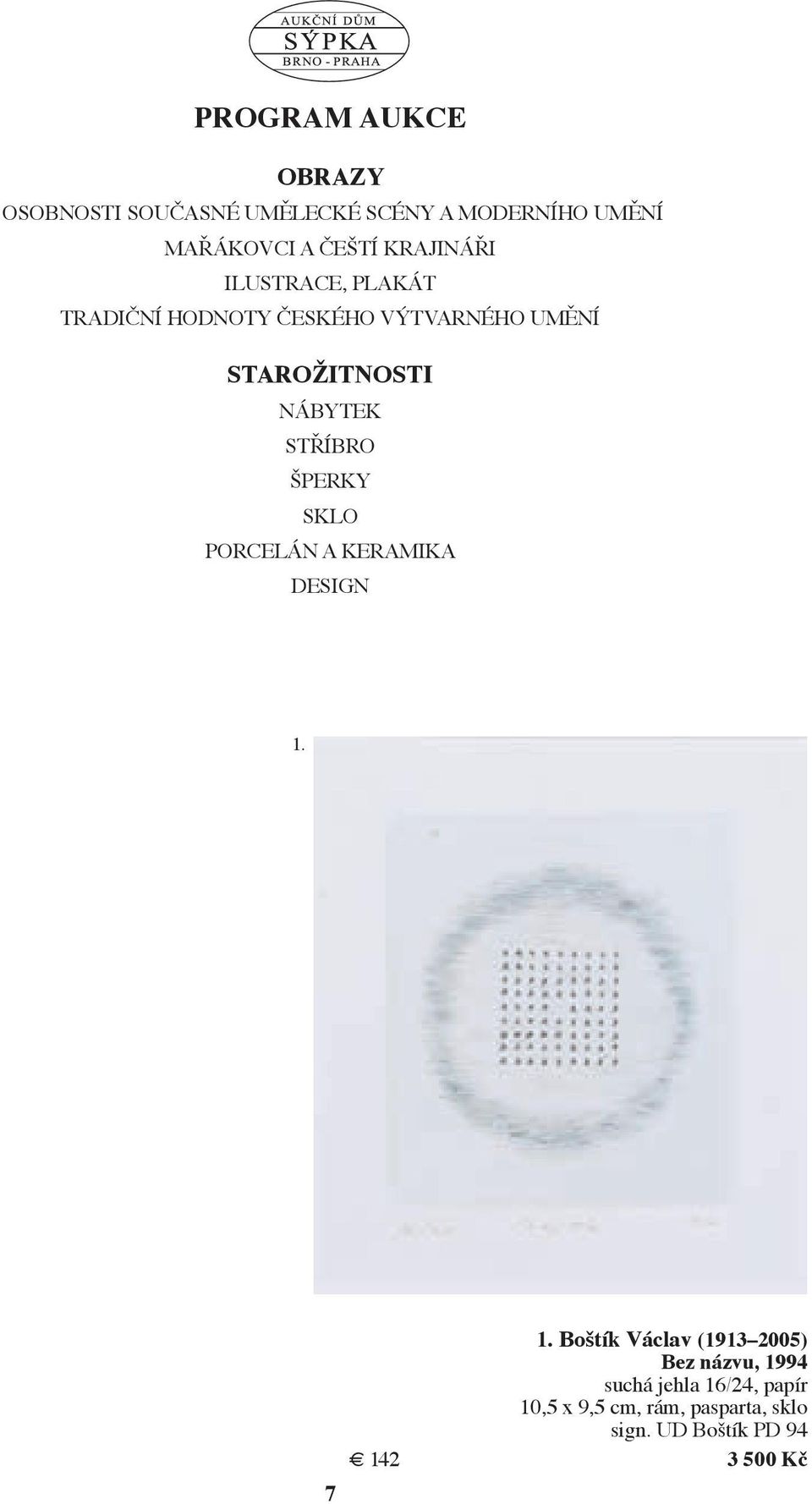 Stříbro Šperky Sklo Porcelán a keramika design 1. 7 1.