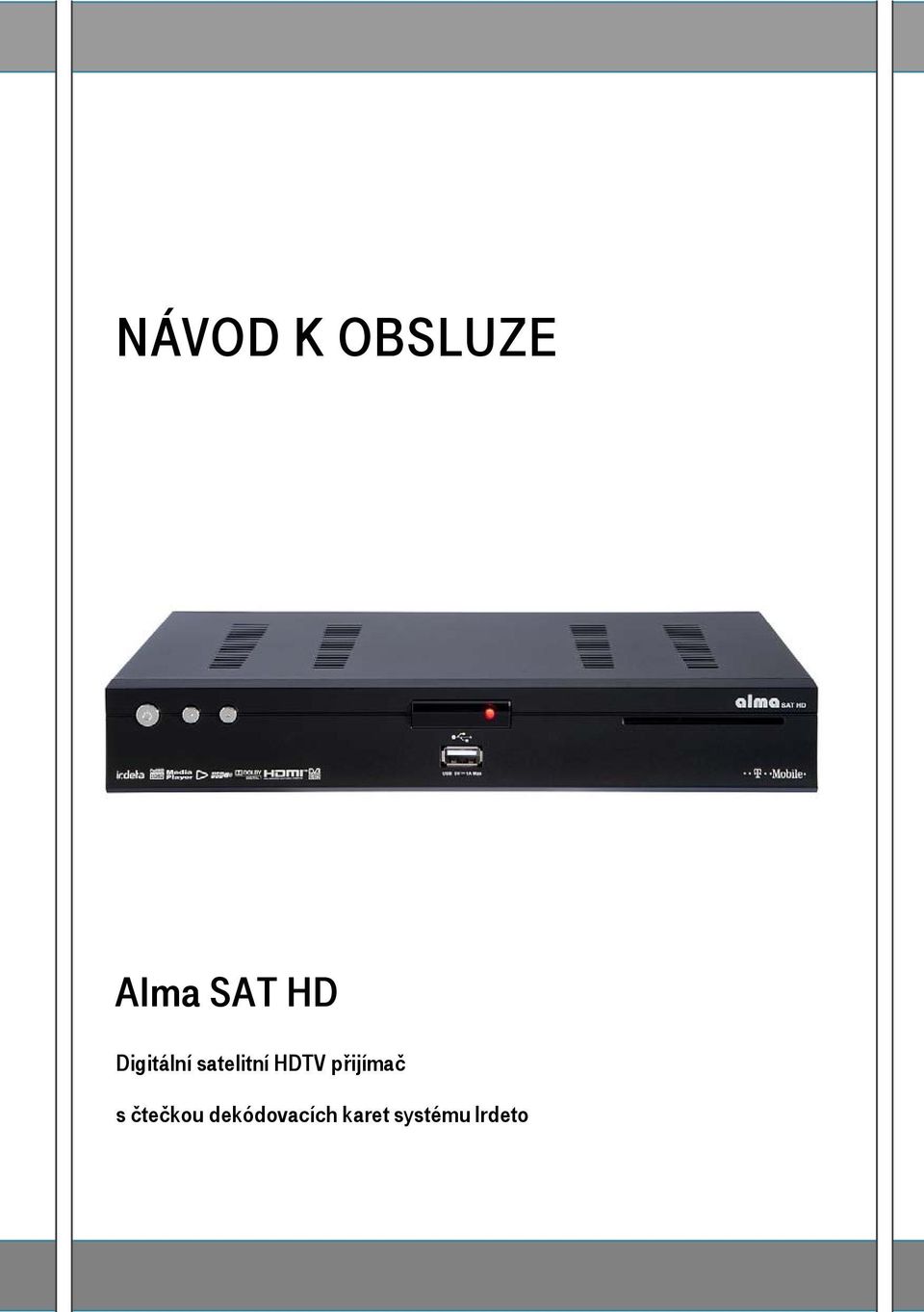 HDTV přijímač s čtečkou