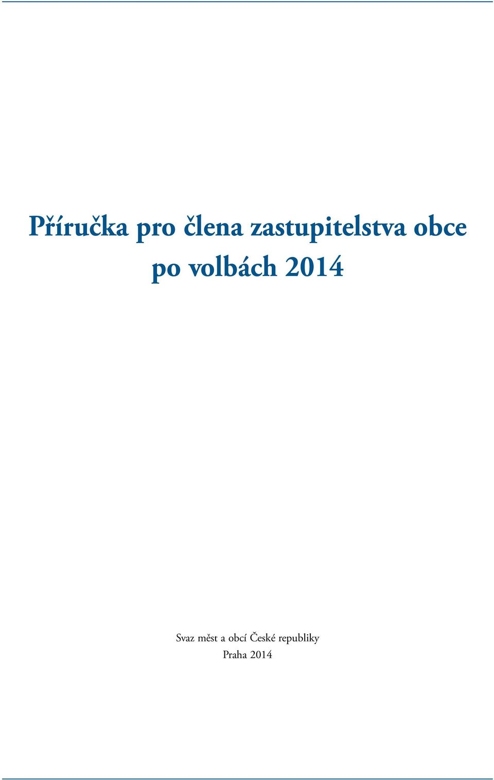 volbách 2014 Svaz měst a