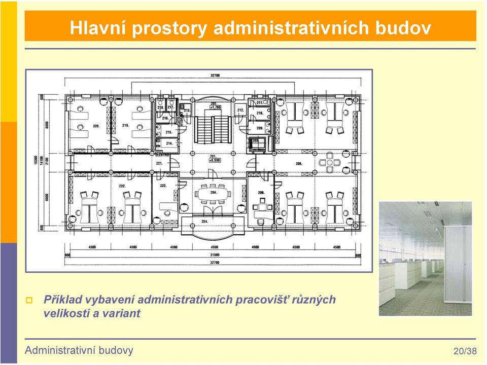 administrativních pracovišť různých