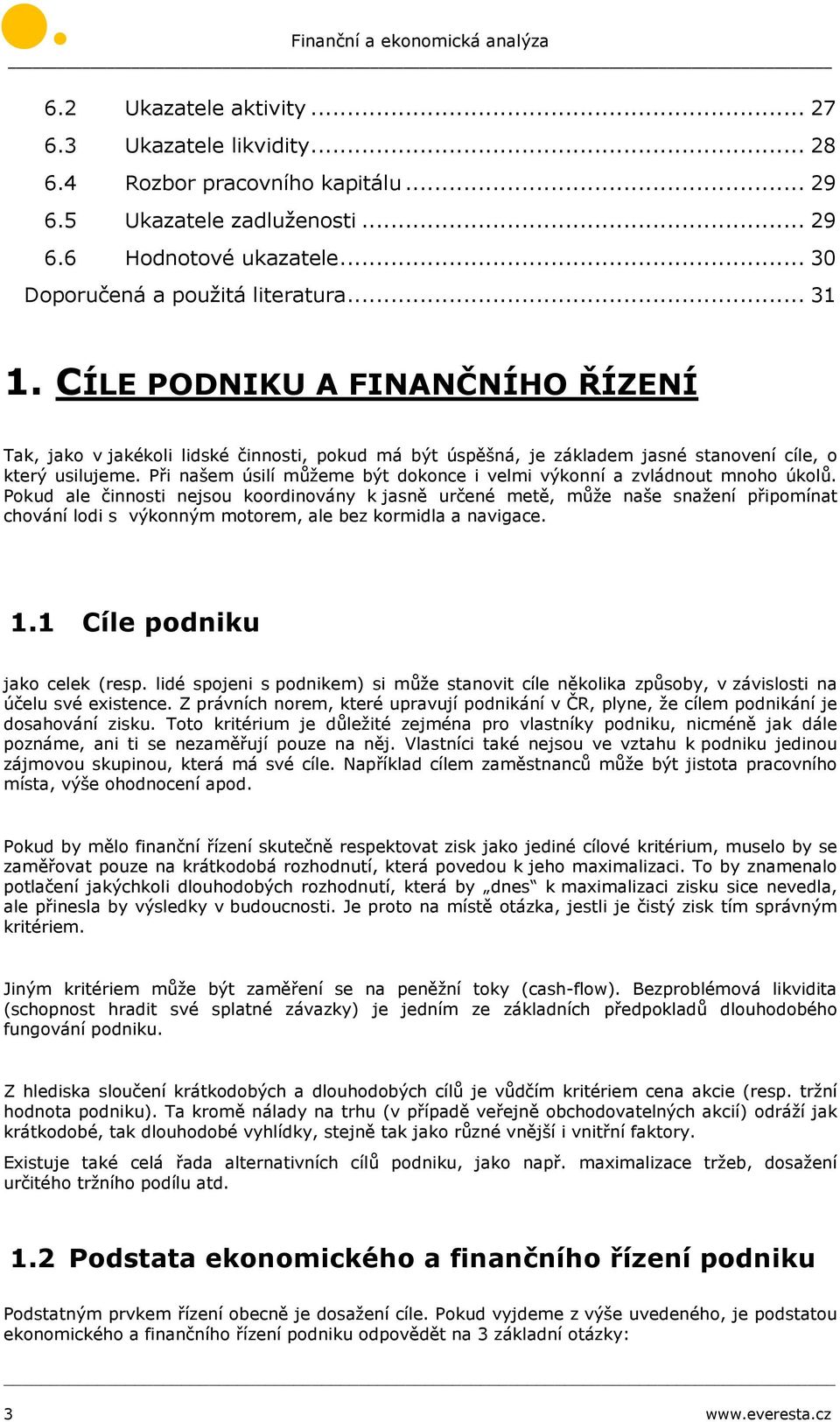 Při našem úsilí můžeme být dokonce i velmi výkonní a zvládnout mnoho úkolů.