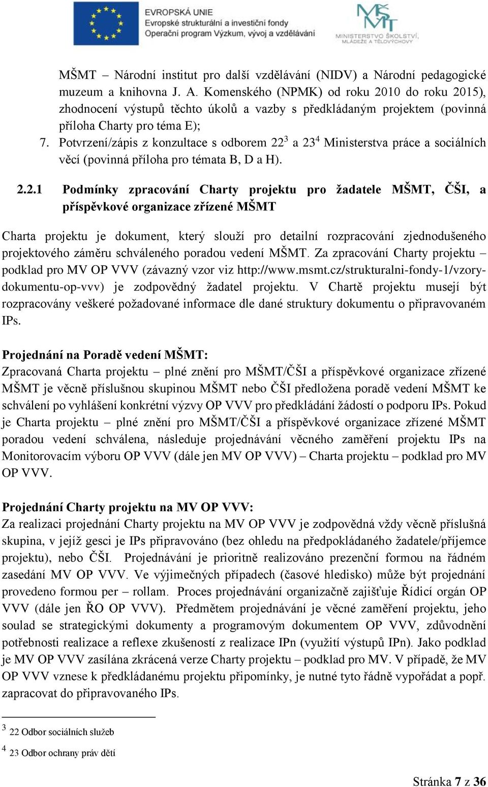 Potvrzení/zápis z konzultace s odborem 22