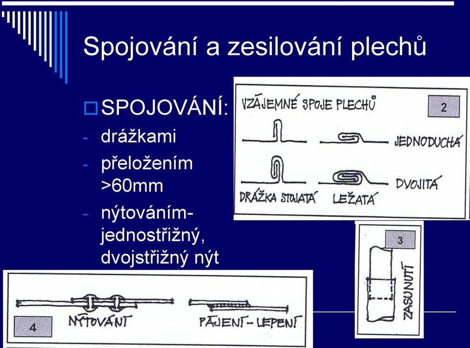 dráţkami - přeloţením >60mm