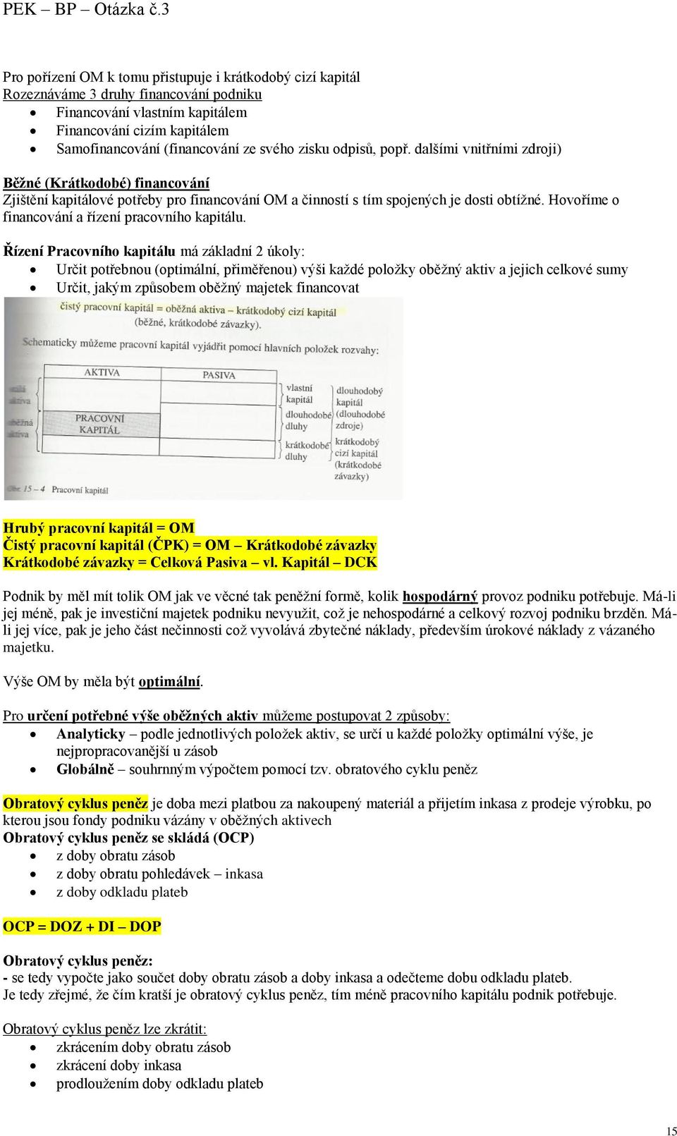 Hovoříme o financování a řízení pracovního kapitálu.