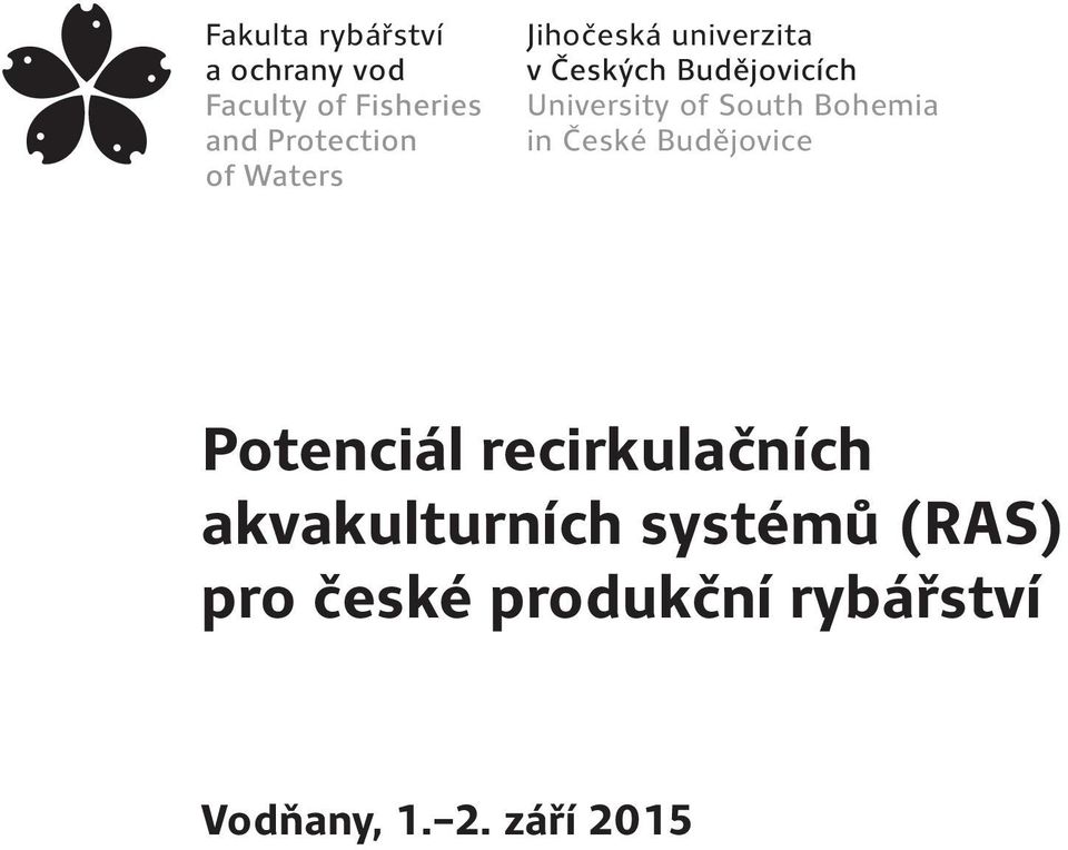 Potenciál recirkulačních akvakulturních systémů