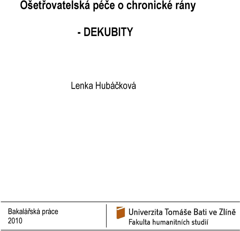 DEKUBITY Lenka