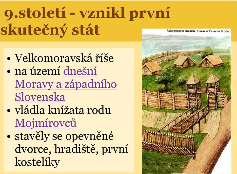 západního Slovenska vládla knížata rodu