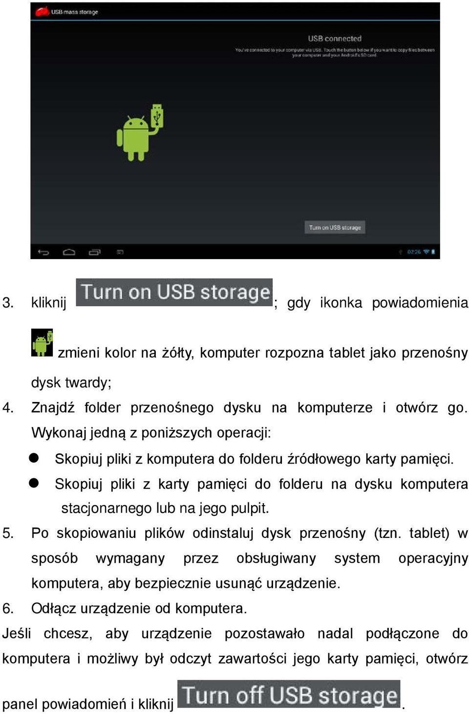 Skopiuj pliki z karty pamięci do folderu na dysku komputera stacjonarnego lub na jego pulpit. 5. Po skopiowaniu plików odinstaluj dysk przenośny (tzn.