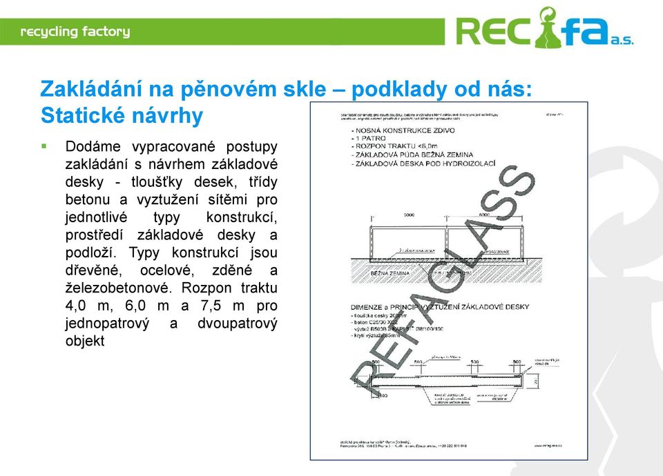 jednotlivé typy konstrukcí, prostředí základové desky a podloží.