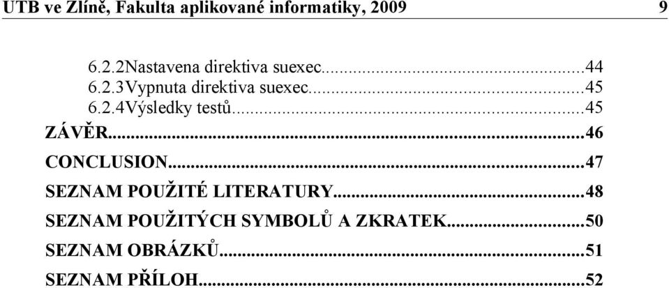 ..47 SEZNAM POUŽITÉ LITERATURY.