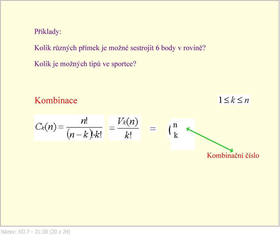 Kolik je možných tipů ve sportce?