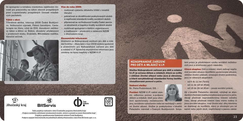 představení v prostorech klubu, Drakiáda, Mikulášská nadílka, Vánoční večírek.