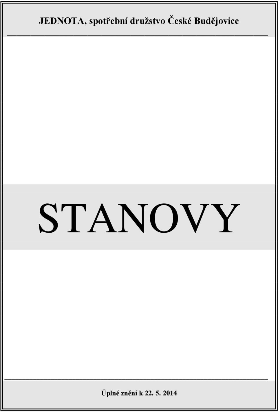 Budějovice STANOVY