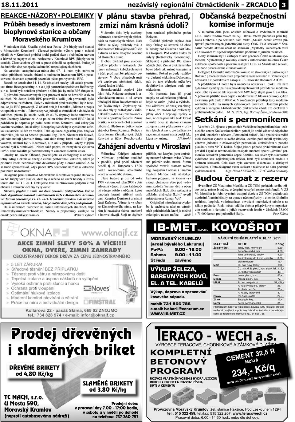 bioplynové stanici v Moravském Krumlově.