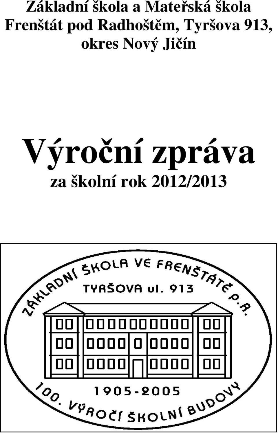 Tyršova 913, okres Nový Jičín