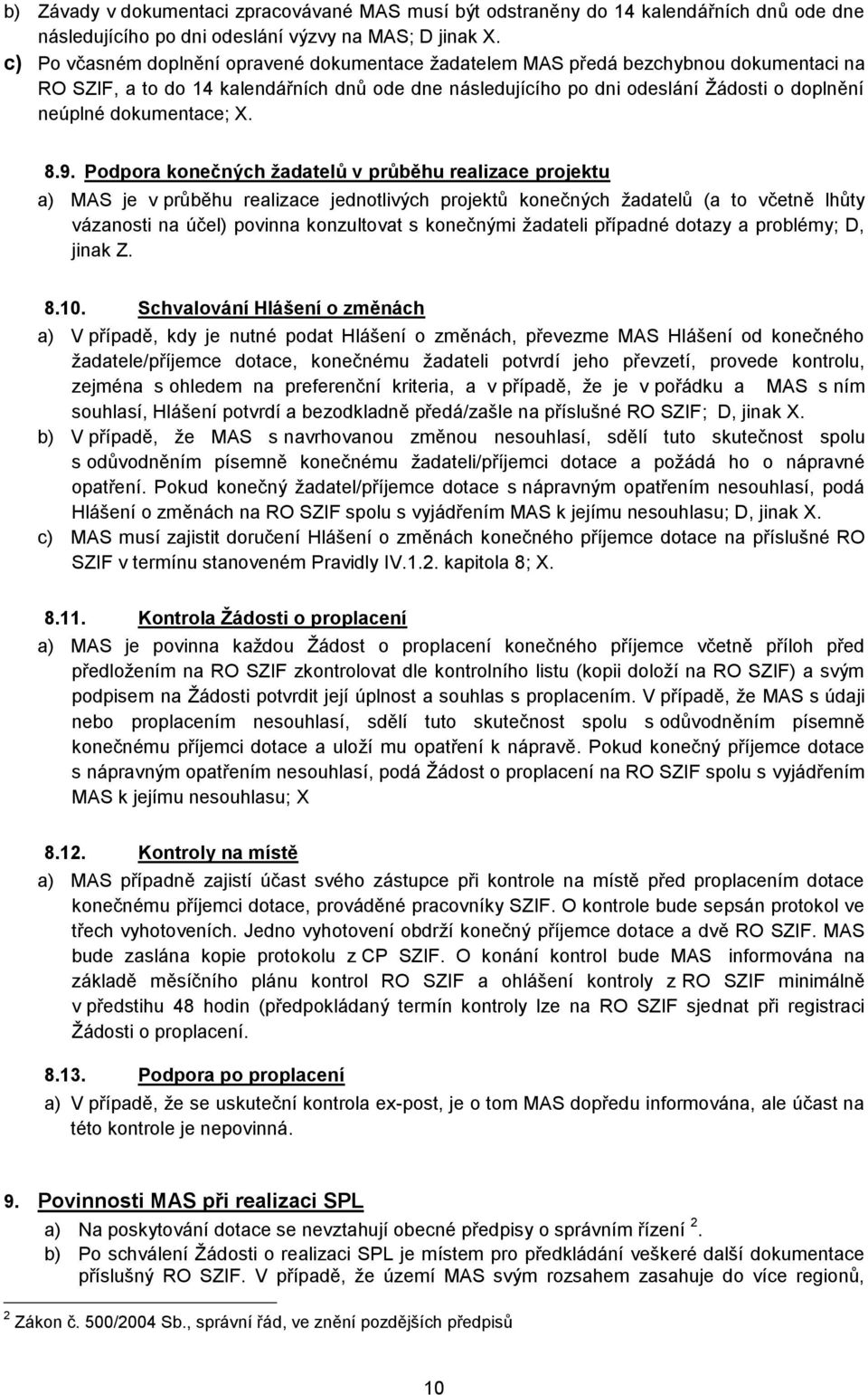 dokumentace; X. 8.9.