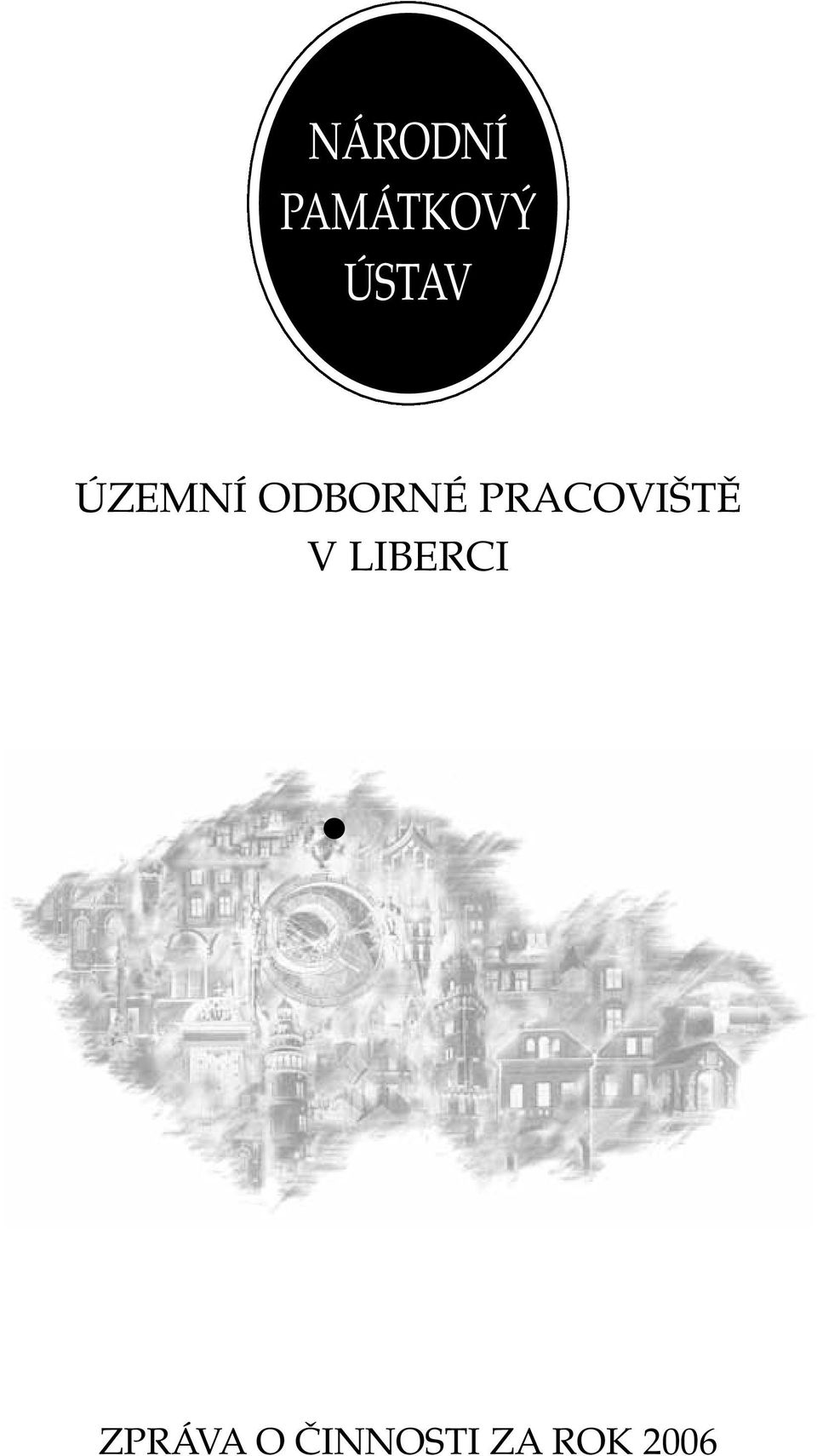 PRACOVIŠTĚ V LIBERCI