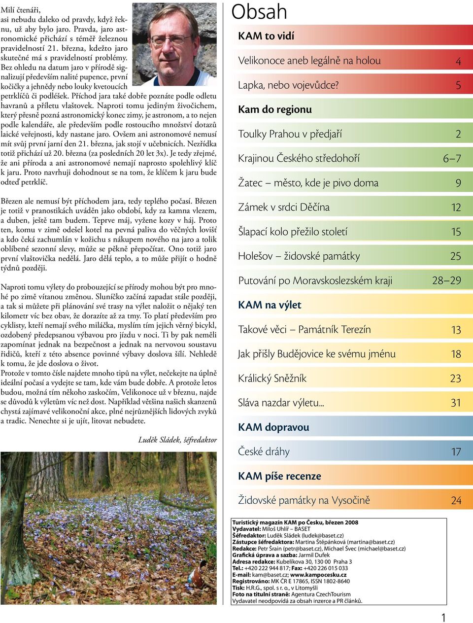 Příchod jara také dobře poznáte podle odletu havranů a příletu vlaštovek.