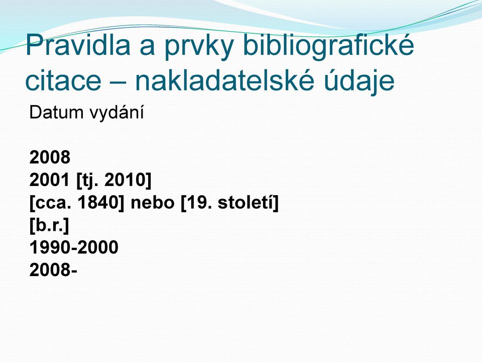 vydání 2008 2001 [tj. 2010] [cca.