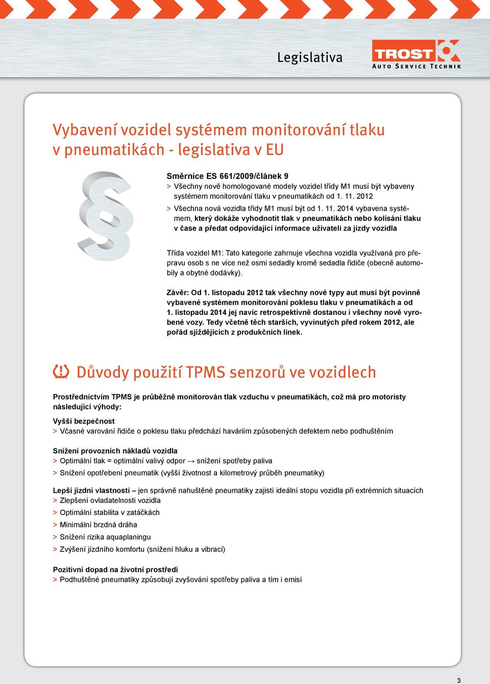 2012 > > Všechna nová vozidla třídy M1 musí být od 1. 11.