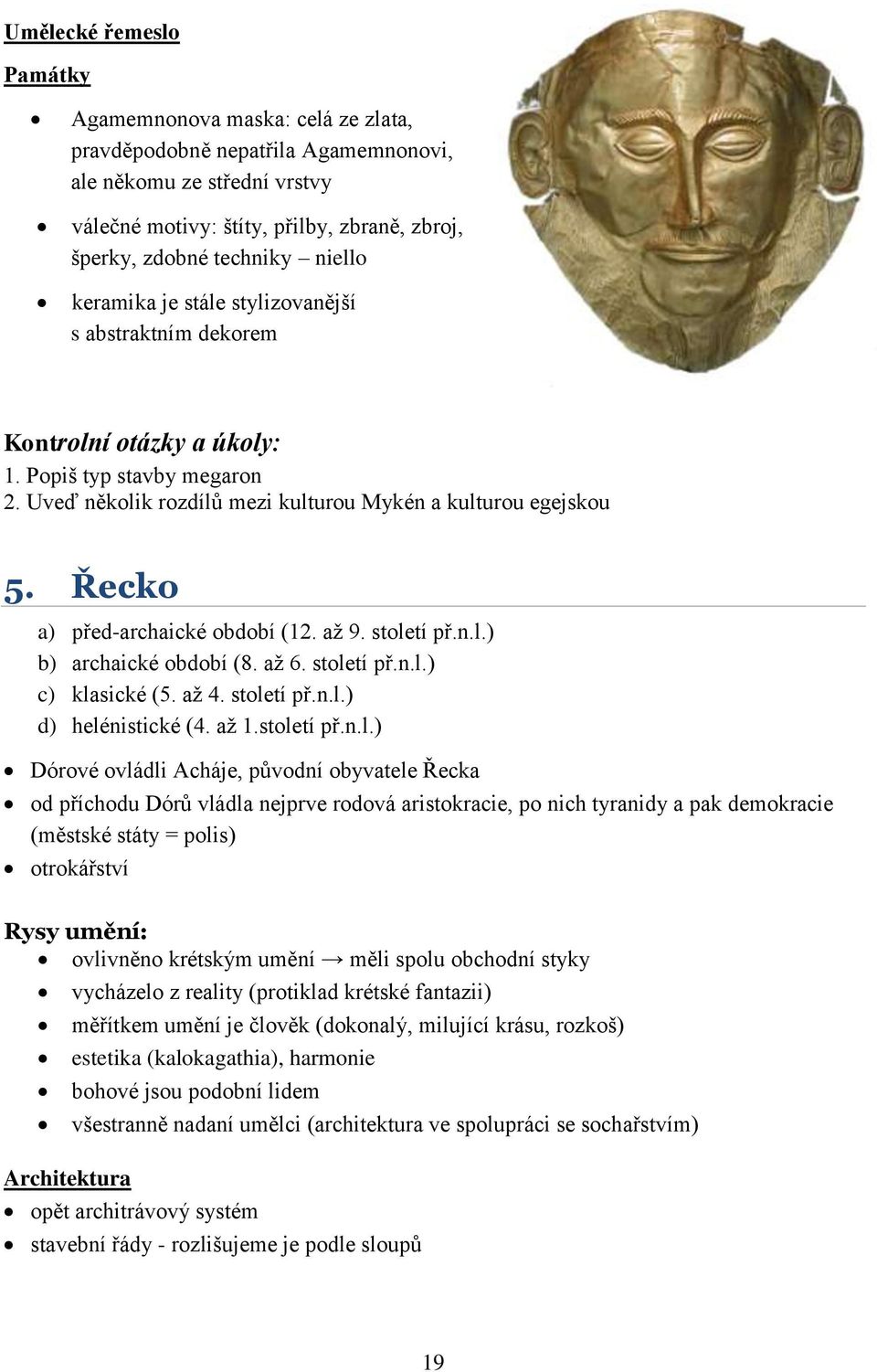 Řecko a) před-archaické období (12. až 9. stole