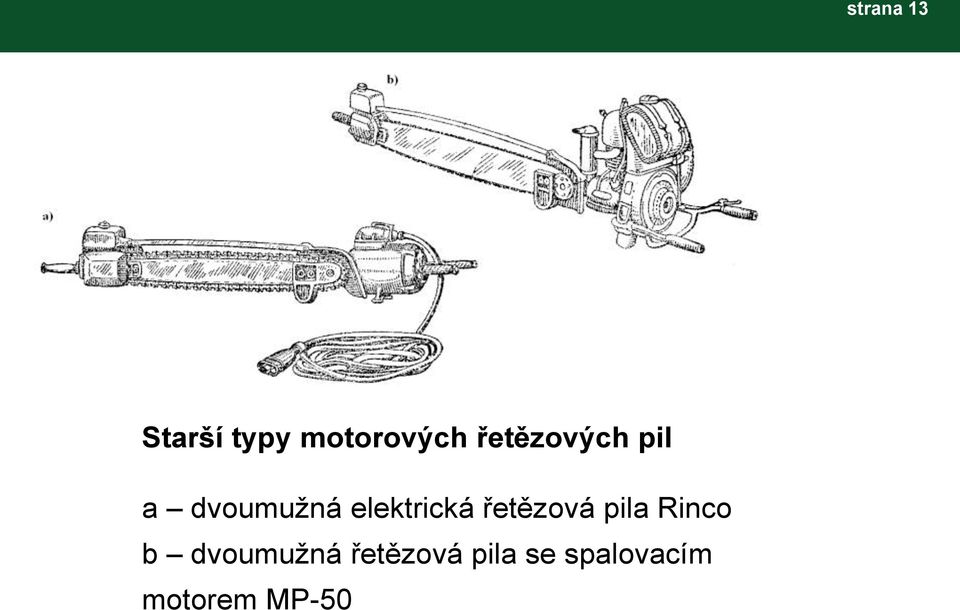 elektrická řetězová pila Rinco b