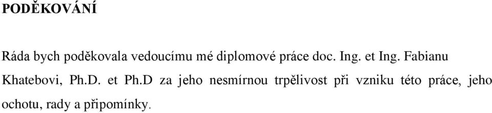 Fabianu Khatebovi, Ph.D. et Ph.