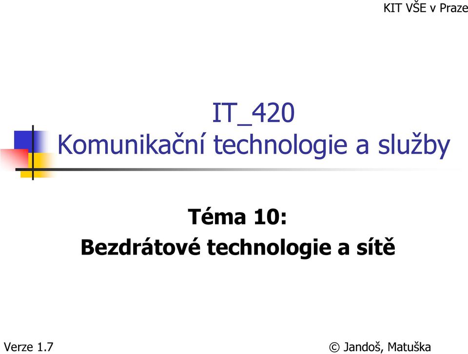 služby Téma 10: Bezdrátové