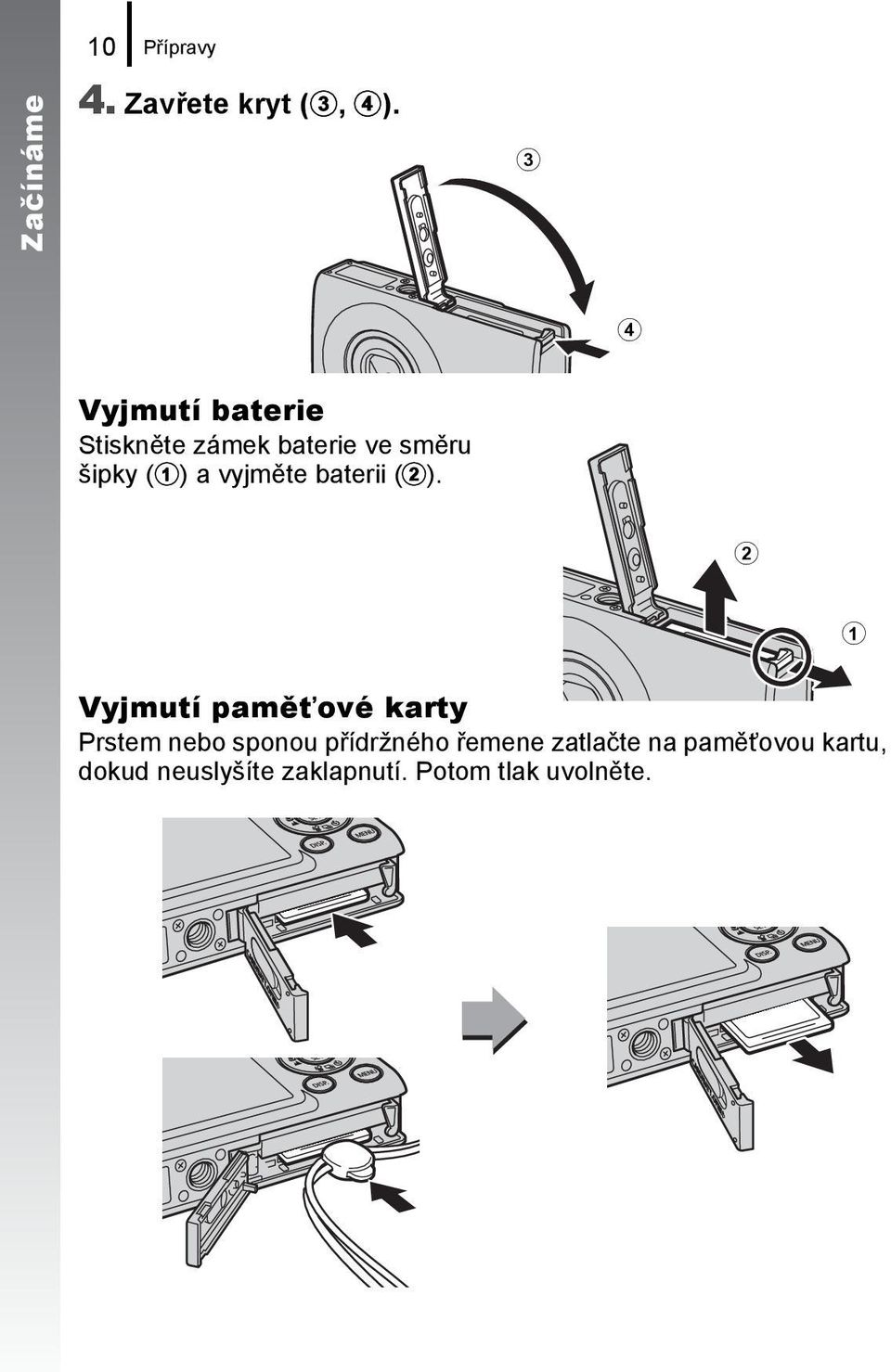 vyjměte baterii (b).