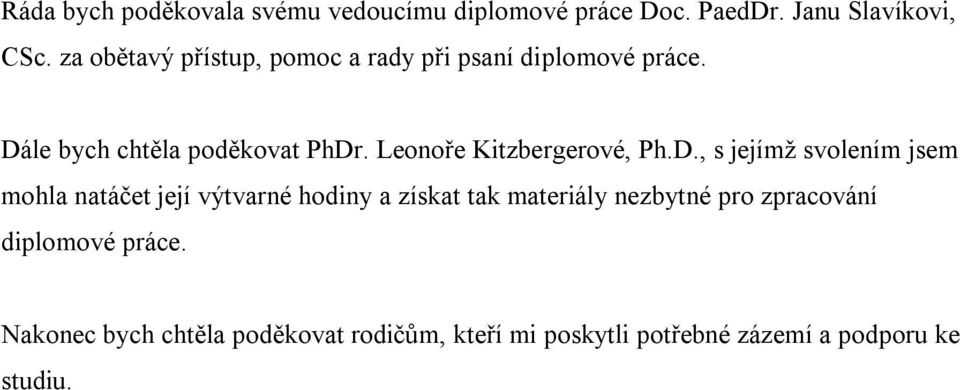 Leonoře Kitzbergerové, Ph.D.