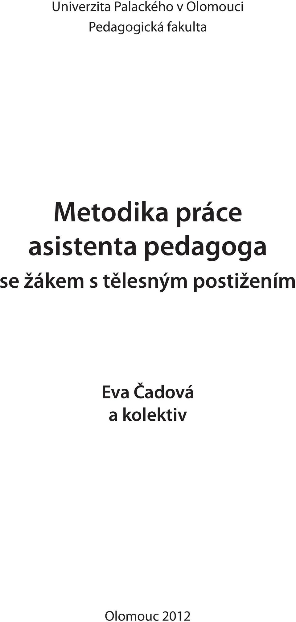 asistenta pedagoga se žákem s