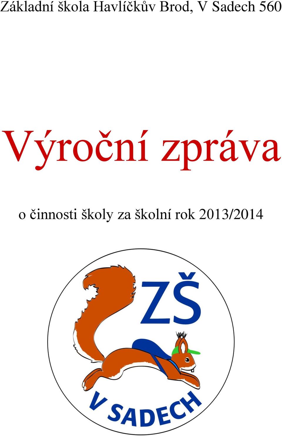 Výroční zpráva o