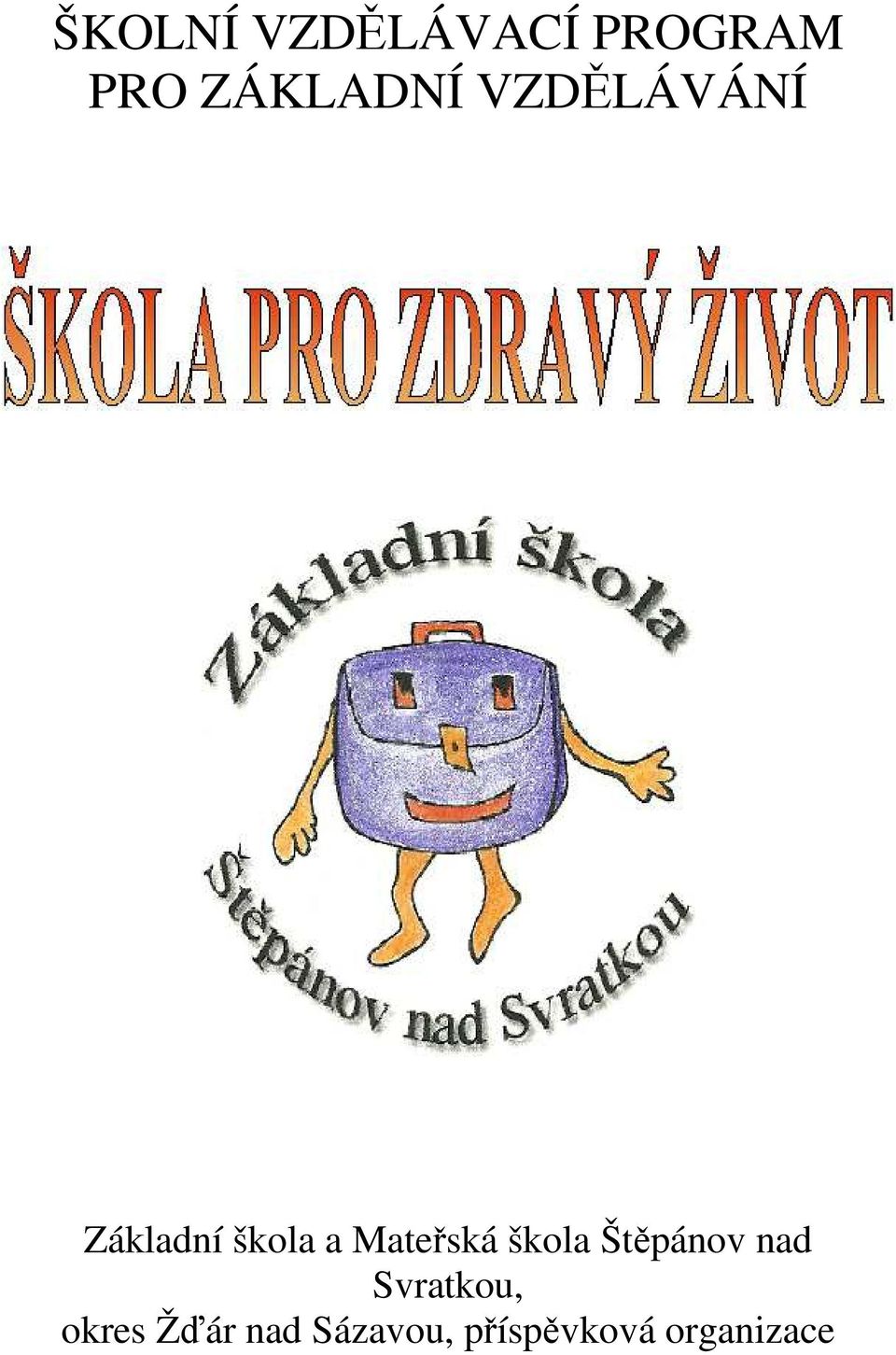 Mateřská škola Štěpánov nad Svratkou,