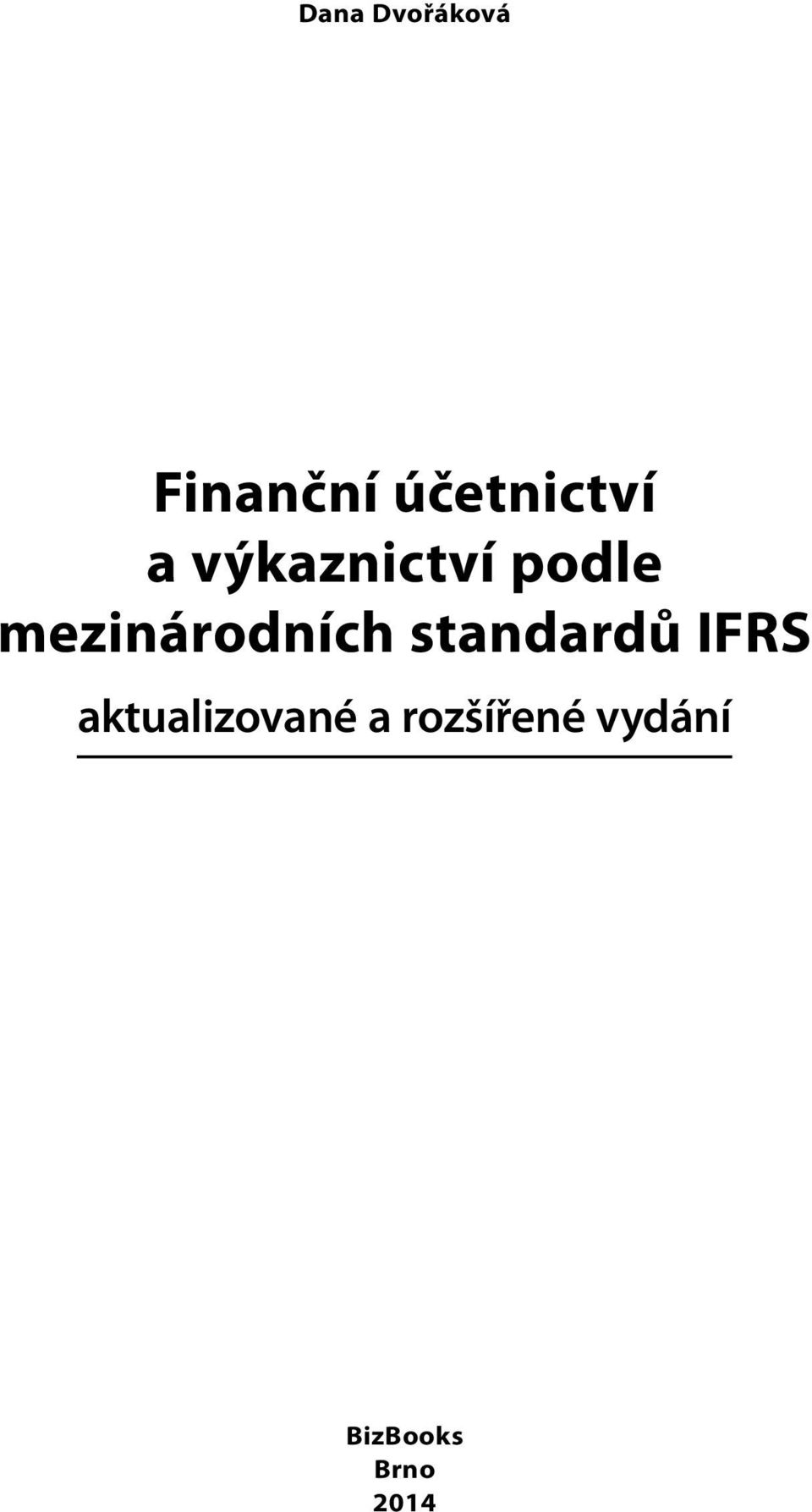 mezinárodních standardů IFRS